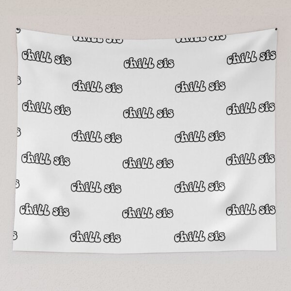 Item preview, chill sis black and white designed and sold by tiannapappy93.