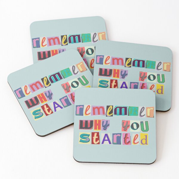 Item preview, quote remember why you started designed and sold by crownyart.