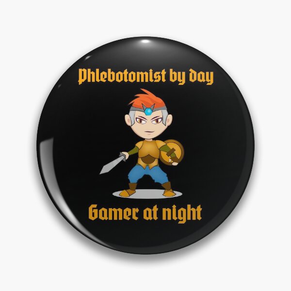 Item preview, Phlebotomist by day gamer by night designed and sold by JustSaiyan1.