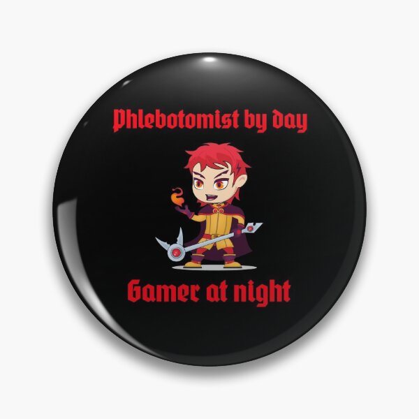 Item preview, Phlebotomist by day gamer by night designed and sold by JustSaiyan1.