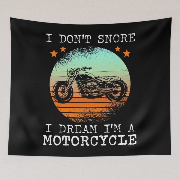 Item preview, I Dont Snore I Dream Im a motorcycle Biker Dad designed and sold by chrystalzlzzu93.