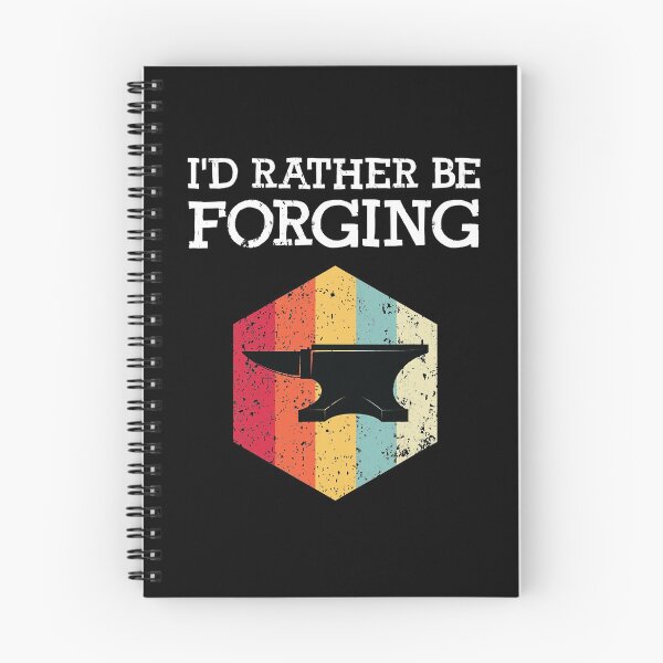 Item preview, I'd Rather Be Forging Funny Forge Blacksmith Anvil Gift  designed and sold by chrystalzlzzu93.