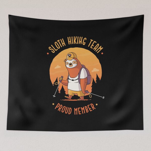 Item preview, Sloth Hiking Team Proud Member designed and sold by zoljo.
