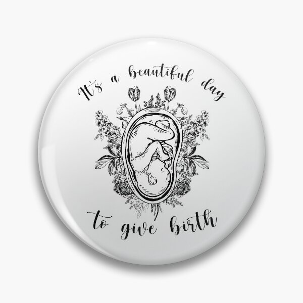 Item preview, Its Beautiful Day To Give Birth Doula Midwife Birth Worker designed and sold by chrystalzlzzu93.