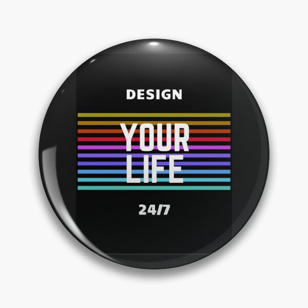 Item preview, Design your life (24/7) designed and sold by tcreate.