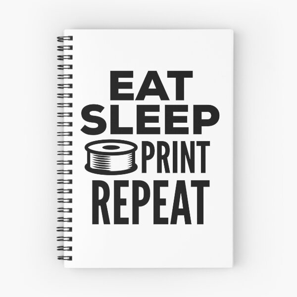 Item preview, 3D Printing Funny Quote - Eat Sleep Print Repeat designed and sold by HalpinDesign.