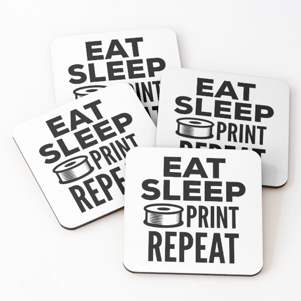 Item preview, 3D Printing Funny Quote - Eat Sleep Print Repeat designed and sold by HalpinDesign.