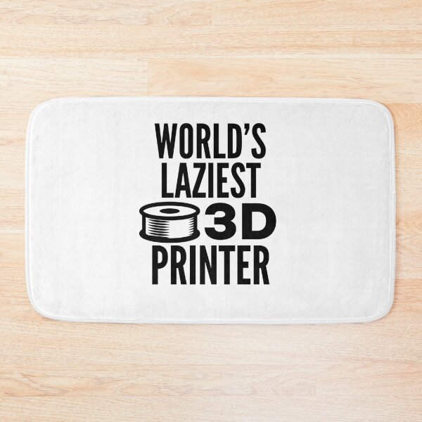 Item preview, 3D Printing Funny Quote - Laziest Printer designed and sold by HalpinDesign.