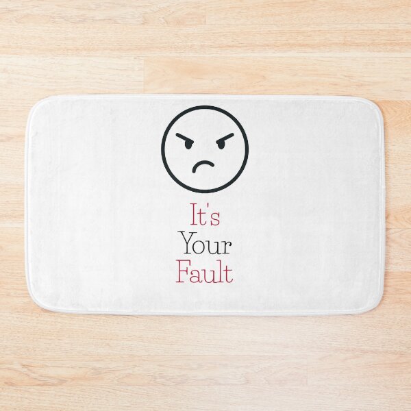 Item preview, It's Your Fault - Funny T-Shirts 2021 designed and sold by FranksDesigns.