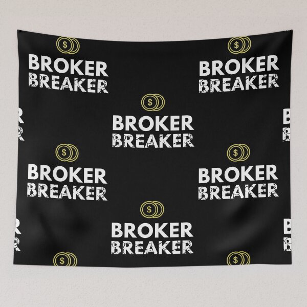 Item preview, Broker Breaker Artwork designed and sold by TraderShirts.