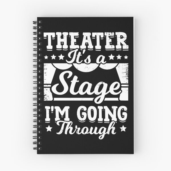Item preview, Theater It's A Stage I'm Going Through designed and sold by Marcid95.