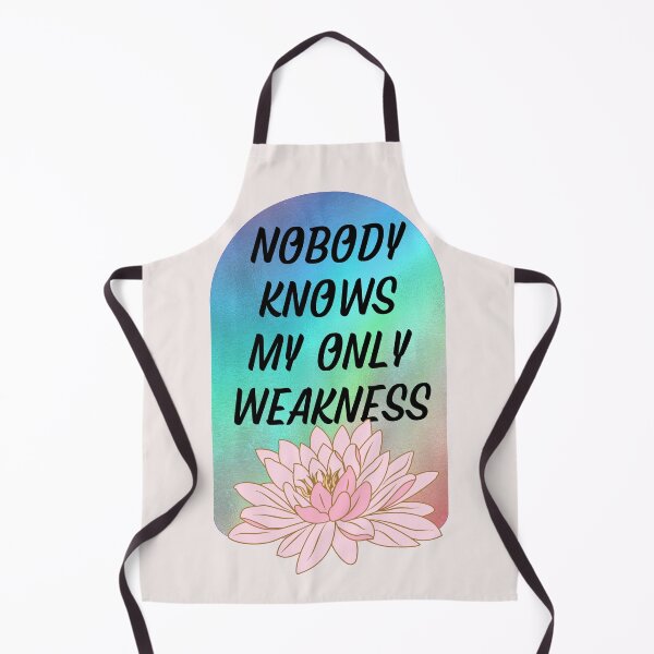 Item preview, Nobody Knows My Only Weakness with lotus designed and sold by My-Queens-Store.