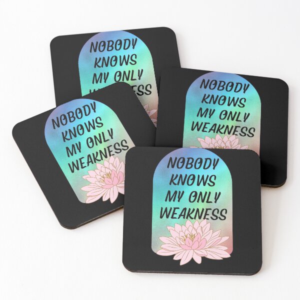 Item preview, Nobody Knows My Only Weakness Inspirational designed and sold by My-Queens-Store.