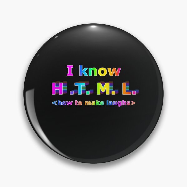 Item preview, I Know H.T.M.L. <how to make laughs>  designed and sold by KATKattalestv.
