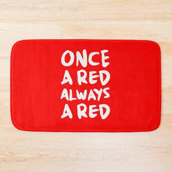 Item preview, Copy of Once a red always a red designed and sold by IcalsaidArt.
