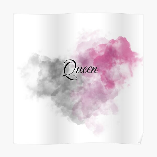 Powerful, Beautiful, Timeless Queen Poster