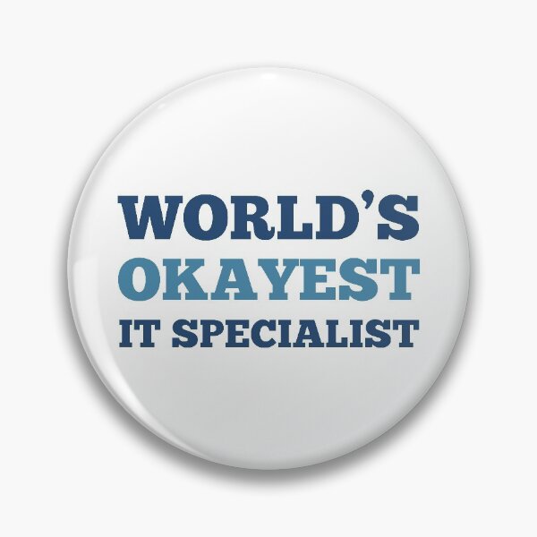 Item preview, World's Okayest IT Specialist designed and sold by metin1331.