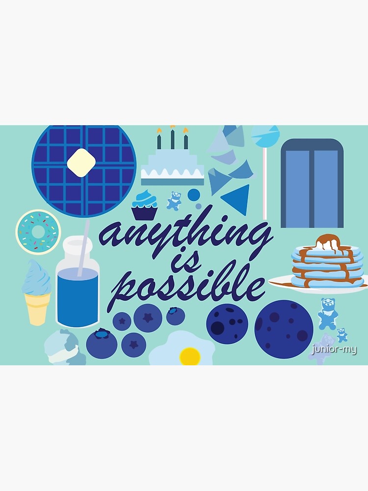 Anything is Possible by junior-my