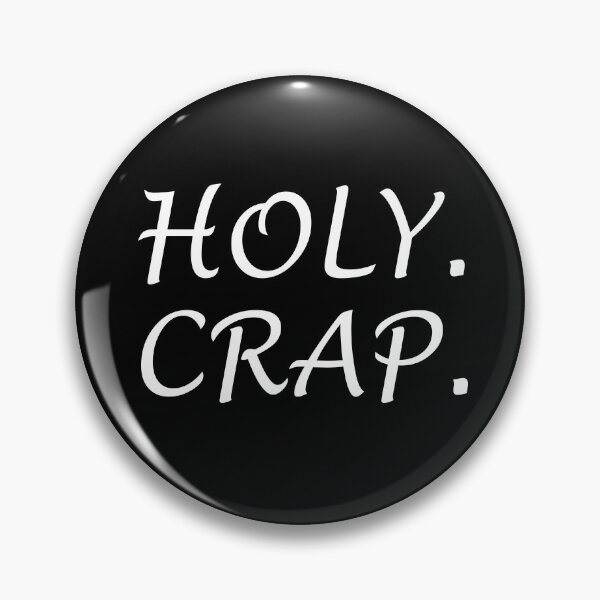 Item preview, funny holy crap shirt for women men  designed and sold by GalaxyStoreDZ.