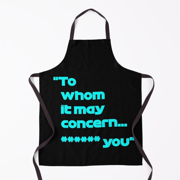 Item preview, Formula one, Valtteri Bottas "To whom it may concern **** you" quote designed and sold by IrishBeast.