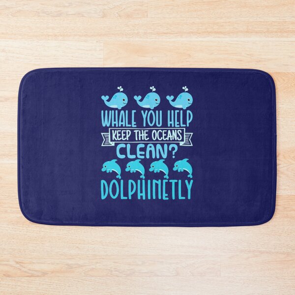 Item preview, Whale You Help Keep the Oceans Clean Dolphinetly Cute Earth Day Save the Oceans designed and sold by jaygo.