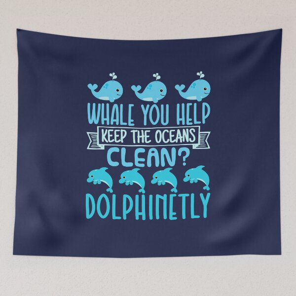 Item preview, Whale You Help Keep the Oceans Clean Dolphinetly Cute Earth Day Save the Oceans designed and sold by jaygo.