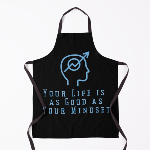 Item preview, Your Life is as Good as Your Mindset designed and sold by wish-n-fish.