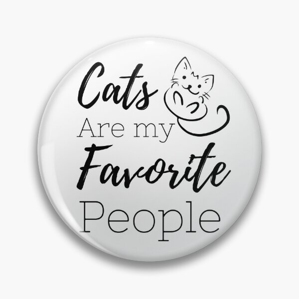 Item preview, Cats Are My Favorite People designed and sold by Dessignat.
