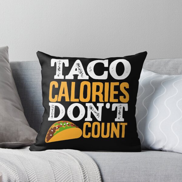 Item preview, Taco Calories Don't Count Funny Cinco de Mayo designed and sold by ShopTheStyle.