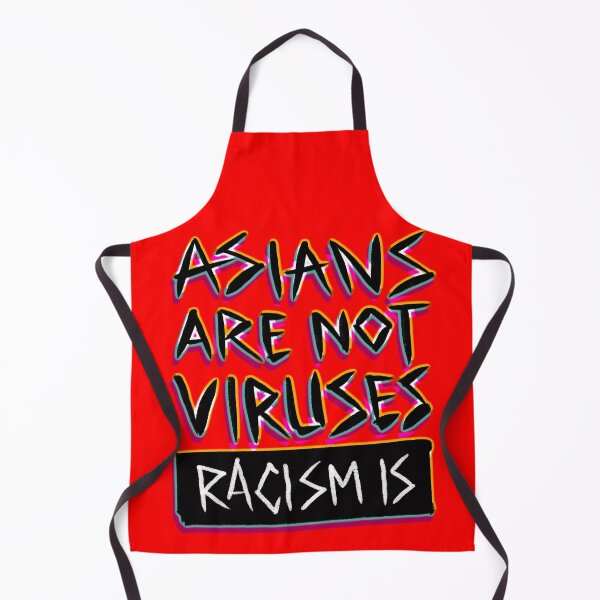 Item preview, Asians are not viruses, racism is designed and sold by IcalsaidArt.