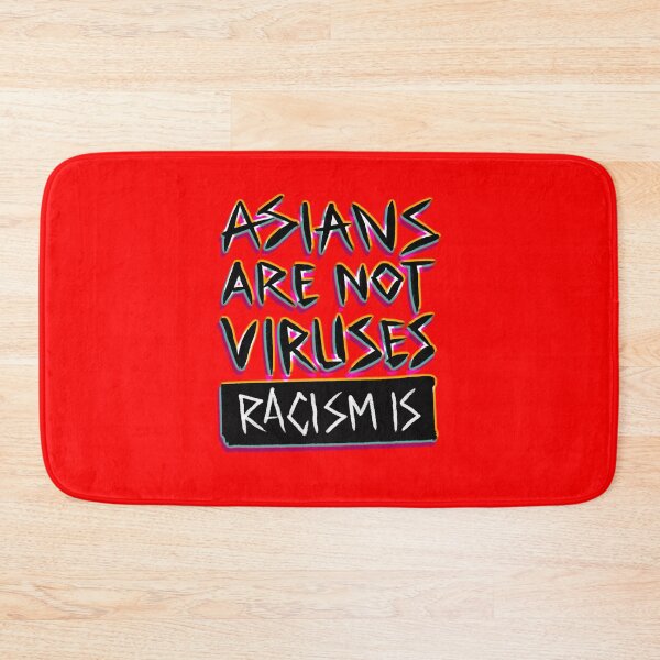 Item preview, Asians are not viruses, racism is designed and sold by IcalsaidArt.