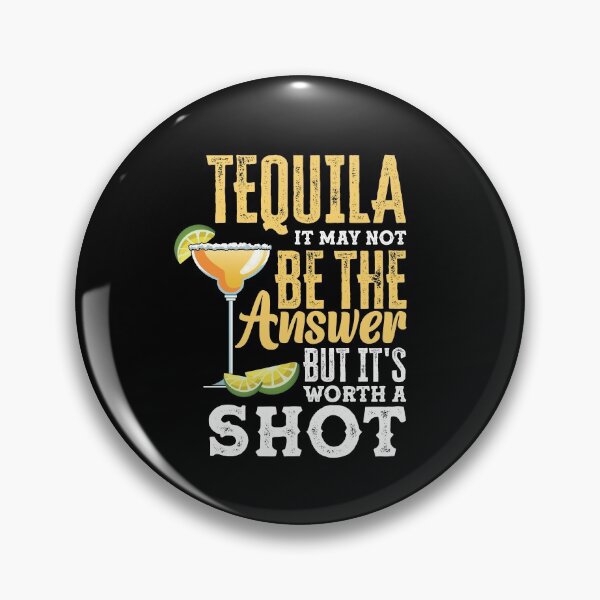 Item preview, Tequila It May Not Be The Answer But It's Worth A Shot Pun designed and sold by ShopTheStyle.