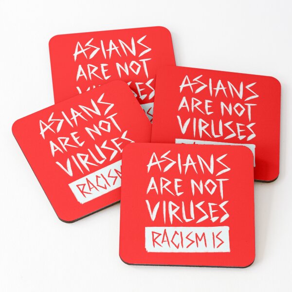 Item preview, Asians are not viruses, racism is a virus designed and sold by IcalsaidArt.