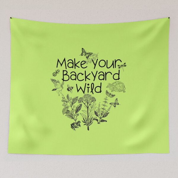 Item preview, Make Your BackYard Wild Native Pollinator Design designed and sold by EarthArtDesigns.