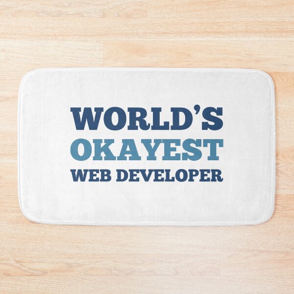 Item preview, World's Okayest Web Developer designed and sold by metin1331.