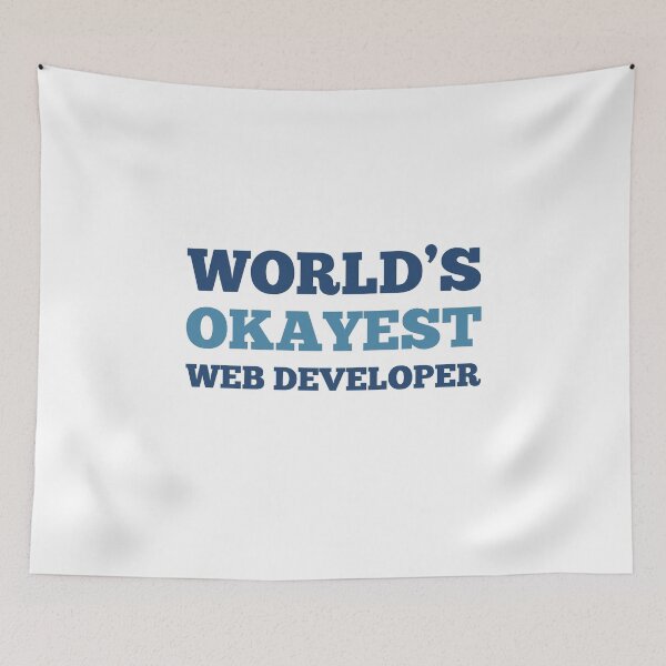 Item preview, World's Okayest Web Developer designed and sold by metin1331.