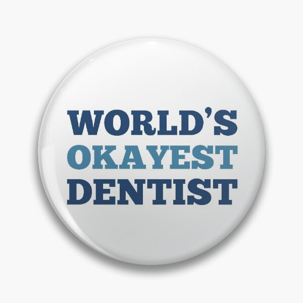Item preview, World's Okayest Dentist designed and sold by metin1331.