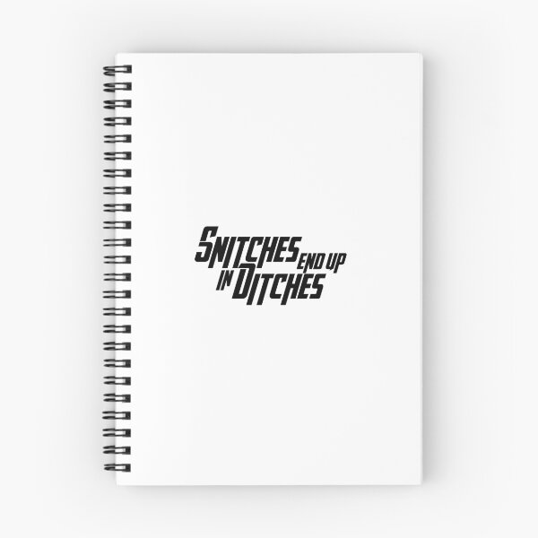 Item preview, Snitches end up in ditches designed and sold by LydiaJune.