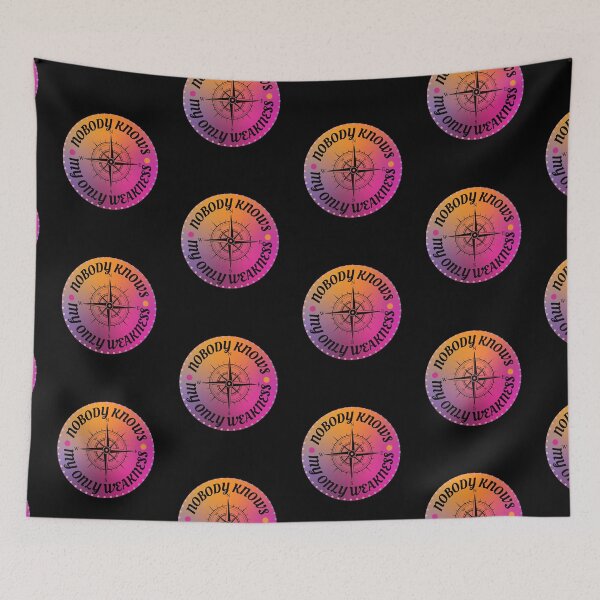 Item preview, Nobody Knows My Only Weakness MOTIVATIONAL designed and sold by My-Queens-Store.