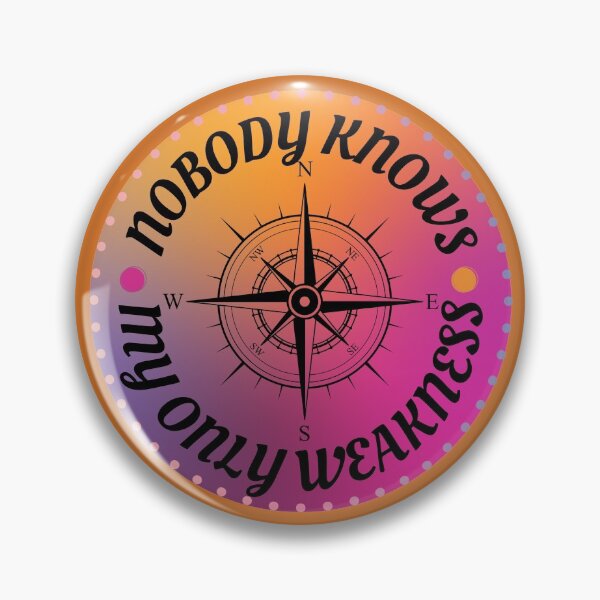 Item preview, Nobody Knows My Only Weakness - travel lovers designed and sold by My-Queens-Store.