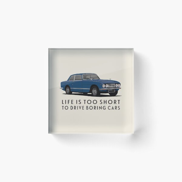 Life is too short to drive boring cars - Bristol 411 - dark blue Acrylic Block