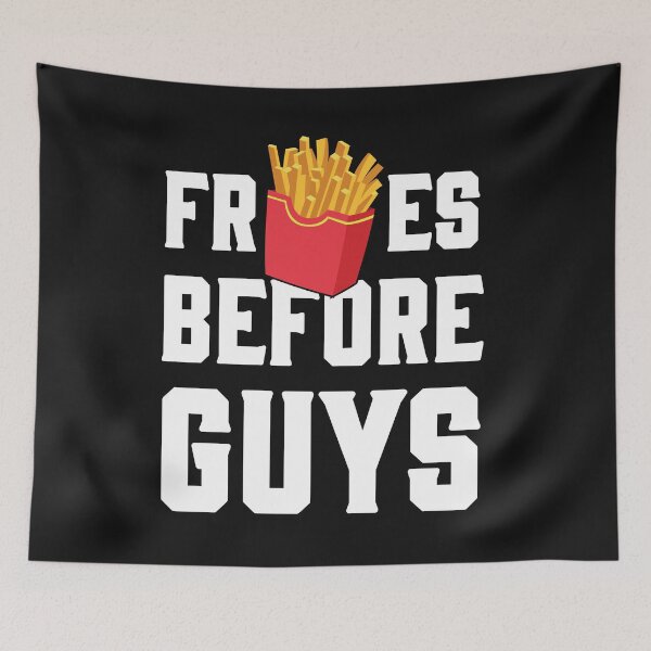 Item preview, Food Humor,  Food :Fries Before Guys  designed and sold by remonss.