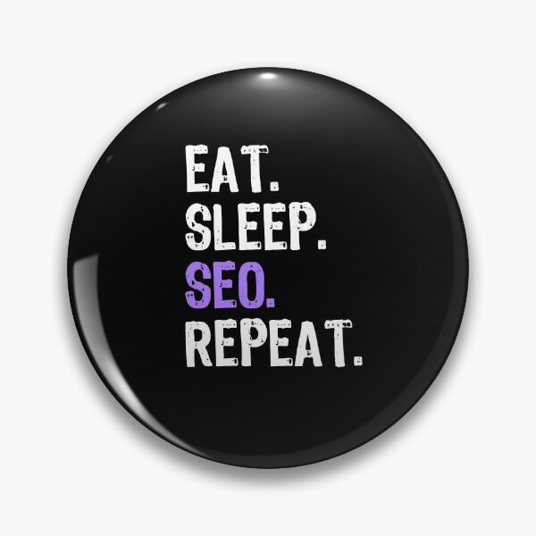 Item preview, Eat Sleep SEO Repeat designed and sold by maxarus.