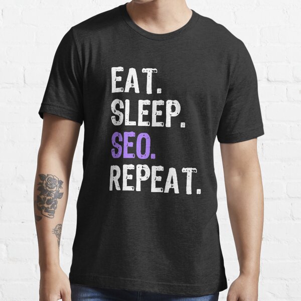 Item preview, Eat Sleep SEO Repeat designed and sold by maxarus.