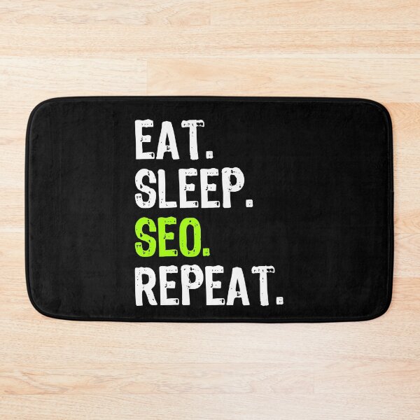 Item preview, Eat Sleep SEO Repeat designed and sold by maxarus.