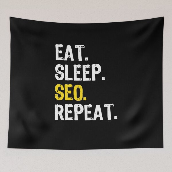 Item preview, Eat Sleep SEO Repeat designed and sold by maxarus.