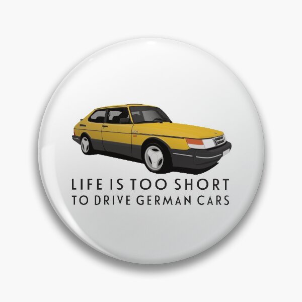 Item preview, Life is too short to drive German cars - Yellow Saab 900 Turbo 16 Aero designed and sold by knappidesign.