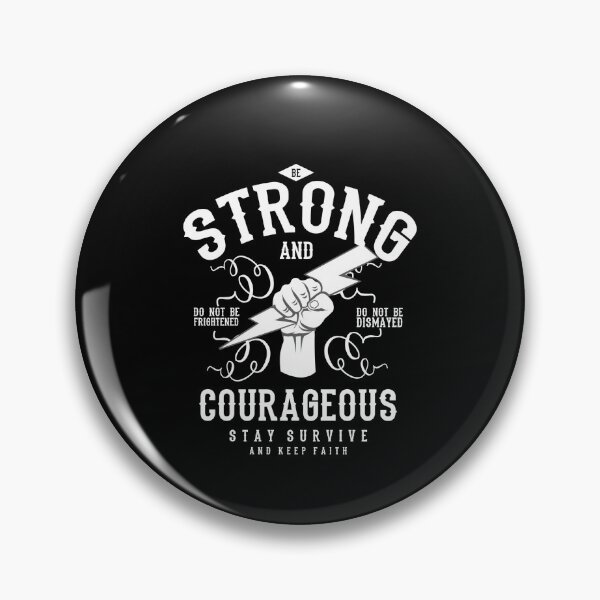 Item preview, Be strong and courageous designed and sold by malo Barbier.