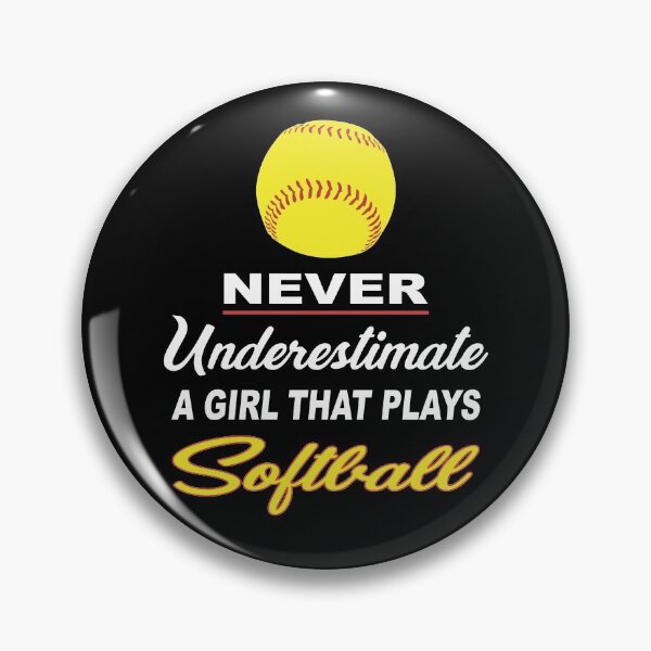 Item preview, never underestimate a girl that plays softball designed and sold by baingraphics.