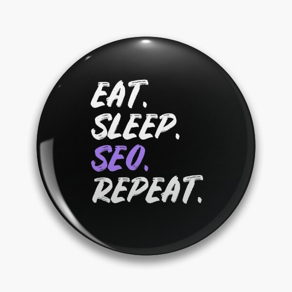 Item preview, Eat Sleep SEO Repeat designed and sold by maxarus.